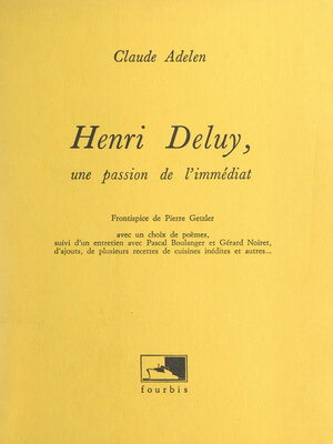 cover image of Henri Deluy, une passion de l'immédiat